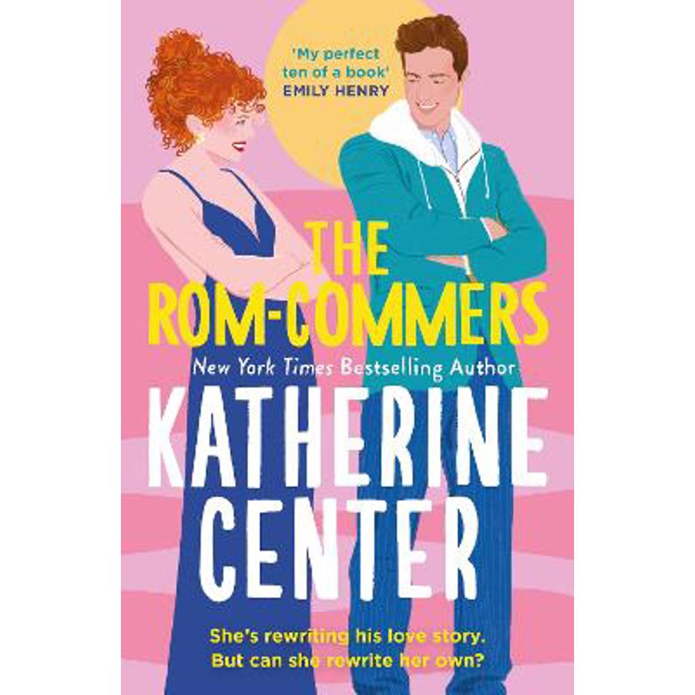 The Rom-Commers: The instant New York Times bestseller! (Paperback) - Katherine Center